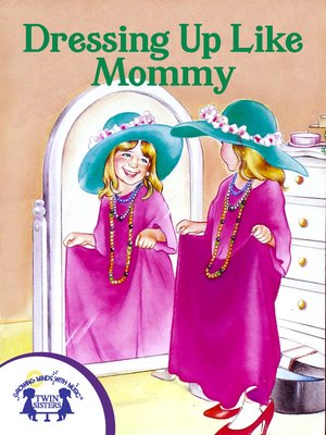 cover image of Dressing Up Like Mommy